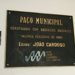 Placa inaugural do Paço Municipal construído há 30 anos pelo ex-prefeito João Cardoso dos Santos
