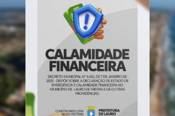 159913,prefeitura-de-lauro-de-freitas-decreta-calamidade-financeira-3